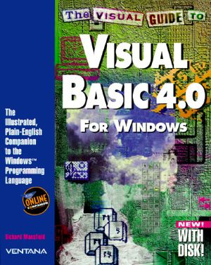 The Visual Guide to Visual Basic 4.0 for Windows: The Illustrated ...