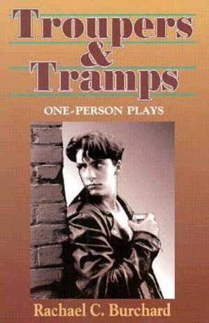 Troupers & Tramps: A Unique Collection of One-Person Plays image number 0