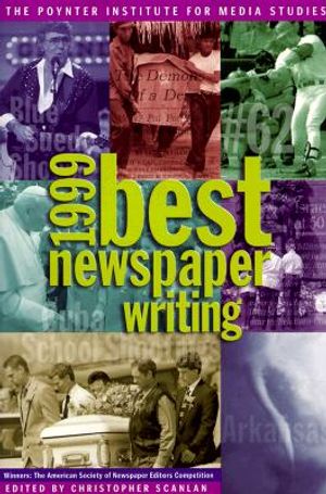 Best Newspaper Writing 1999 image number 0