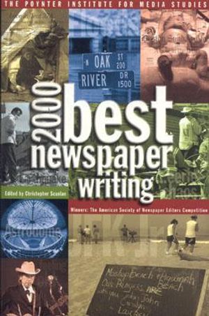 Best Newspaper Writing: Winners: The American Society of Newspaper Editors Competition image number 0