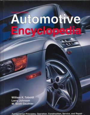 Automotive Encyclopedia: Fundamental Principles, Operation, Construction, Service, and Repair image number 0