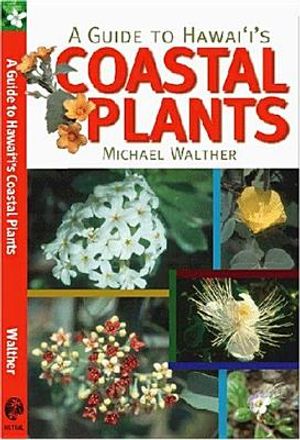 A Guide to Hawai'i's Coastal Plants image number 0