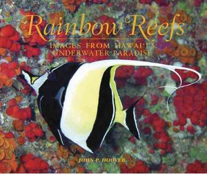 Rainbow Reefs: Images from Hawai'i image number 0