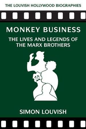 Monkey Business: The Lives and Legends of the Marx Brothers image number 0