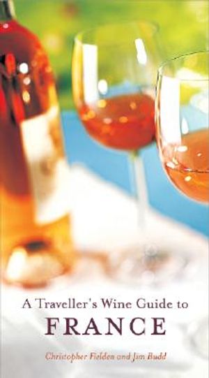 A Traveller's Wine Guide to France image number 0