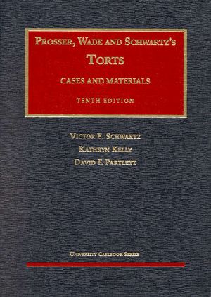 Prosser, Wade, and Schwartz's Torts: Cases and Materials image number 0
