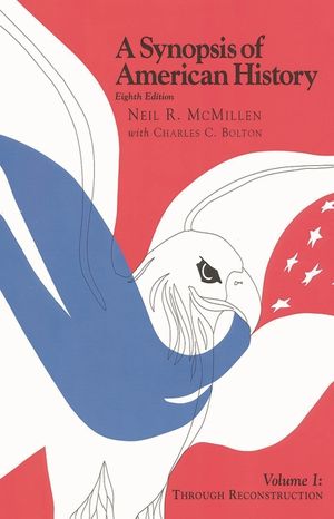A Synopsis of American History: Through Reconstruction, Volume I, 8th Edition image number 0