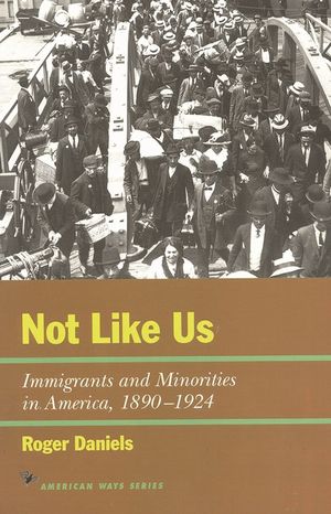 Not Like Us: Immigrants and Minorities in America, 1890-1924 image number 0
