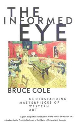The Informed Eye: Understanding Masterpieces of Western Art image number 0