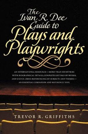 The Ivan R. Dee Guide to Plays and Playwrights image number 0