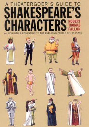 A Theatergoer's Guide to Shakespeare's Characters image number 0