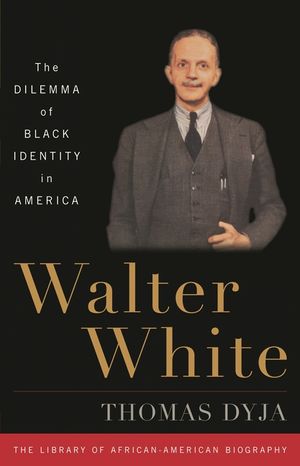 Walter White: The Dilemma of Black Identity in America image number 0