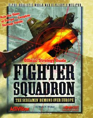 Fighter Squadron: Official Strategy Guide: The Screamin' Demons Over Europe image number 0