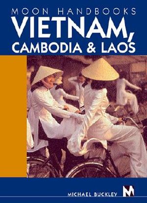 Moon Handbooks Vietnam, Cambodia & Laos image number 0