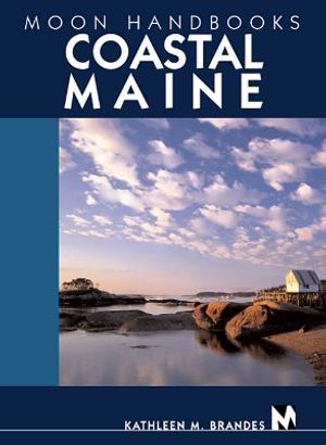 Moon Handbooks Coastal Maine image number 0