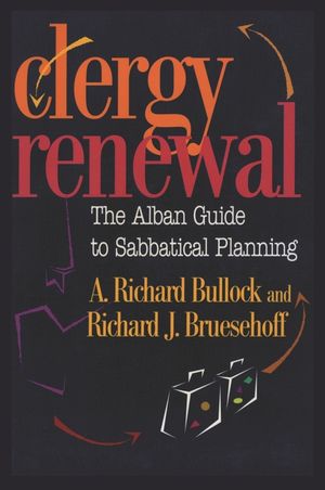 Clergy Renewal: The Alban Guide to Sabbatical Planning image number 0