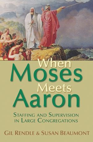 When Moses Meets Aaron: Staffing and Supervision in Large Congregations image number 0