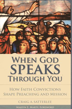 When God Speaks Through You: How Faith Convictions Shape Preaching and Mission image number 0