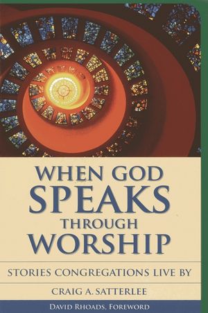 When God Speaks Through Worship: Stories Congregations Live by image number 0