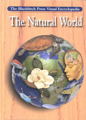 Blackbirch Visual Encyclopedia: The Natural World image number 0