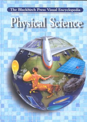 Blackbirch Visual Encyclopedia: Physical Science image number 0