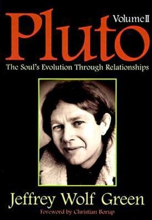 Pluto, Vol II: The Soul's Evolution Through Relationships image number 0