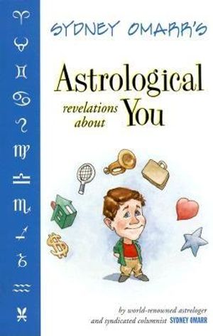 Sydney Omarr's Astrological Revelations about You image number 0