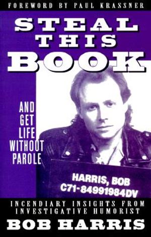 Steal This Book: And Get Life Without Parole image number 0
