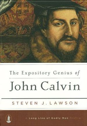 The Expository Genius of John Calvin image number 0