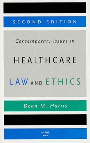 Contemporary Issues in Healthcare Law and Ethics: image number 0