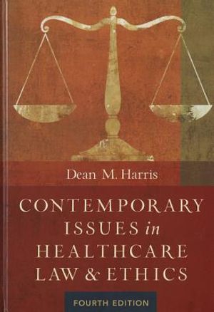 Contemporary Issues in Healthcare Law and Ethics image number 0