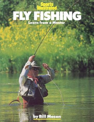Fly Fishing: Learn from a Master image number 0
