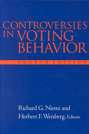 Controversies in Voting Behavior, 4th Edition image number 0