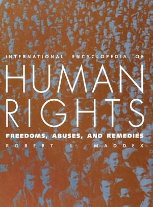 International Encyclopedia of Human Rights: Freedoms, Abuses, and Remedies image number 0