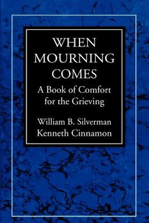 When Mourning Comes: A Book of Comfort for the Grieving image number 0