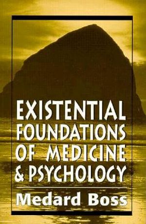 Existential Foundations of Medicine & Psychology image number 0