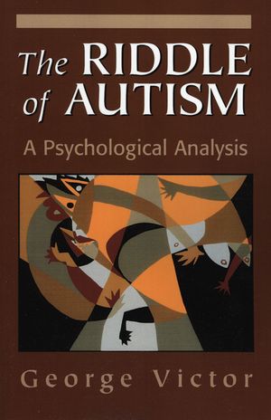 The Riddle of Autism: A Psychological Analysis image number 0