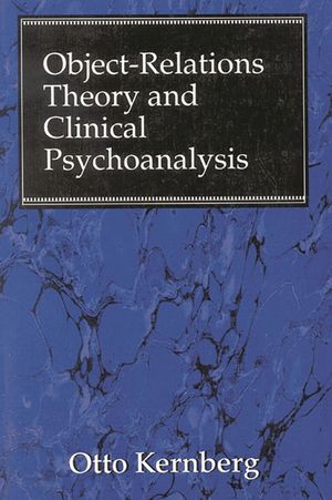 Object Relations Theory and Clinical Psychoanalysis image number 0