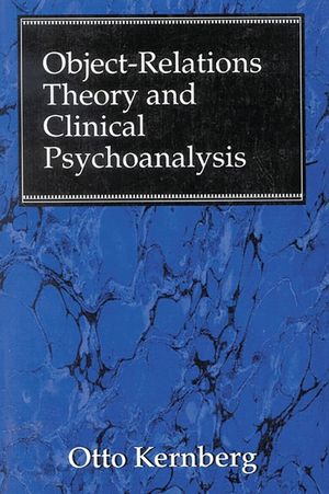 Object Relations Theory and Clinical Psychoanalysis image number 0