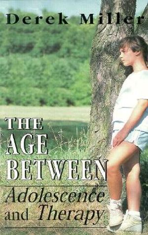 Age Between: ADOLESCENCE & THE PB: Adolescence and Therapy image number 0