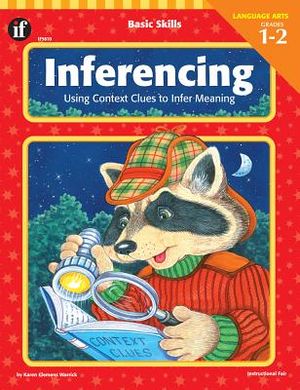 Inferencing, Grades 1 - 2: Using Context Clues to Infer Meaning image number 0