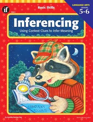 Inferencing, Grades 5 - 6: Using Context Clues to Infer Meaning image number 0