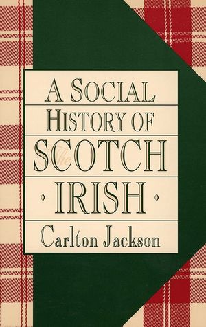 A Social History of the Scotch-Irish image number 0