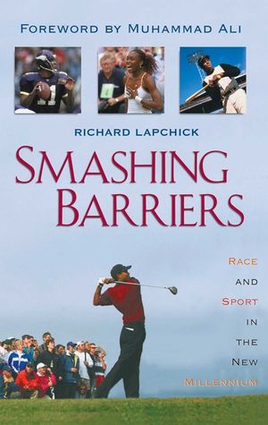Smashing Barriers: Race and Sport in the New Millenium image number 0