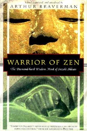 Warrior of Zen: The Diamond-Hard Wisdom Mind of Suzuki Shosan image number 0