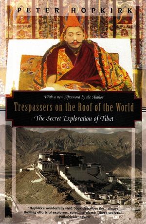 Trespassers on the Roof of the World: The Secret Exploration of Tibet image number 0