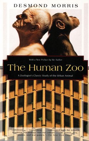 The Human Zoo: A Zoologist's Study of the Urban Animal image number 0