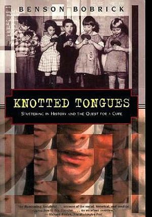 Knotted Tongues: Stuttering in History and the Quest for a Cure image number 0