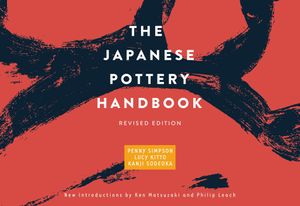 The Japanese Pottery Handbook: Revised Edition image number 0
