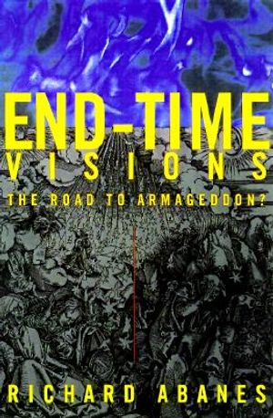 End Time Visions: The Road to Armageddon? image number 0